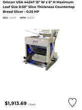 Load image into Gallery viewer, OMCAN USA HL-52006 Heavy Duty 1/4 H.P. Counter Top 1/2” Bread Slicer Refurbished