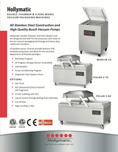 Load image into Gallery viewer, The Hollymatic Polar 2-85 Double Chamber &amp; Floor Model Vacuum Packaging Machine