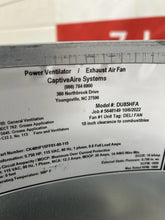 Load image into Gallery viewer, Captive Aire Systems DU85HFA High Speed Roof Mounted Restaurant Exhaust Fan Test